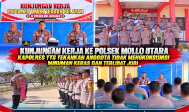 Kunjungan-Kerja-ke-Polsek-Mollo-Utara,-Kapolres-TTS-Tekankan-Anggota-Tidak-Mengkonsumsi-Minuman-Keras-dan-Terlibat-Judi