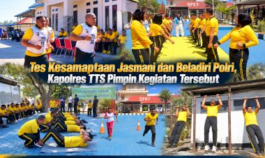 Tes-Kesamaptaan-Jasmani-dan-Beladiri-Polri,-Kapolres-TTS-Pimpin-Kegiatan-Tersebut
