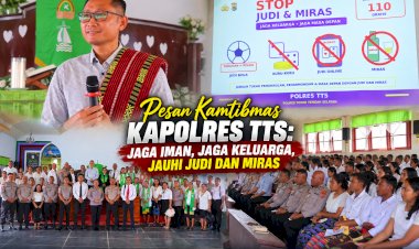 Pesan-Kamtibmas-Kapolres-TTS:-Jaga-Iman,-Jaga-Keluarga,-Jauhi-Judi-dan-Miras