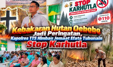 Kebakaran-Hutan-Oebobo-Jadi-Peringatan,-Kapolres-TTS-Himbau-Jemaat-Efata-Tubunain-Stop-Karhutla