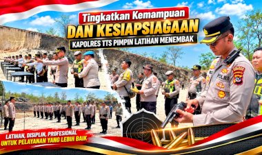 Tingkatkan-Kemampuan-dan-Kesiapsiagaan,-Kapolres-TTS-Pimpin-Latihan-Menembak