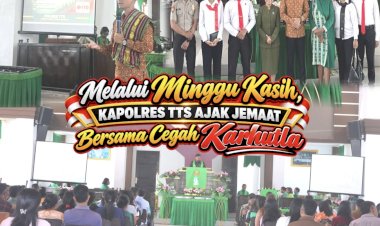 Minggu-Kasih-di-GMIT-Petra-Soe,-Kapolres-TTS-Ajak-Jemaat-Cegah-Karhutla