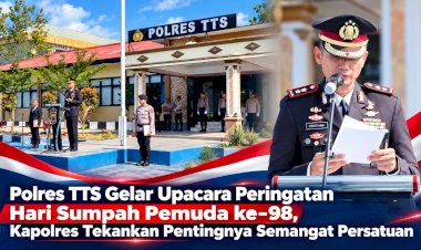 Polres-TTS-Gelar-Upacara-Peringatan-Hari-Sumpah-Pemuda-ke-98,-Kapolres-Tekankan-Pentingnya-Semangat-Persatuan