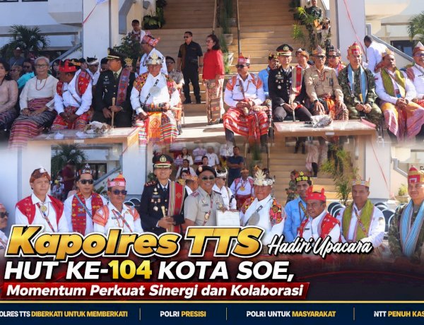 Kapolres TTS Hadiri Upacara HUT ke-104 Kota Soe, Momentum Perkuat Sinergi dan Kolaborasi