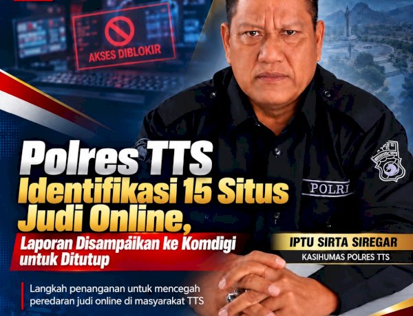 Polres TTS Identifikasi 15 Situs Judi Online, Laporan Disampaikan ke Komdigi untuk Ditutup