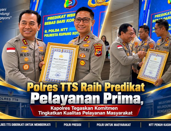 Polres TTS Raih Predikat Pelayanan Prima, Kapolres Tegaskan Komitmen Tingkatkan Kualitas Pelayanan Masyaraka