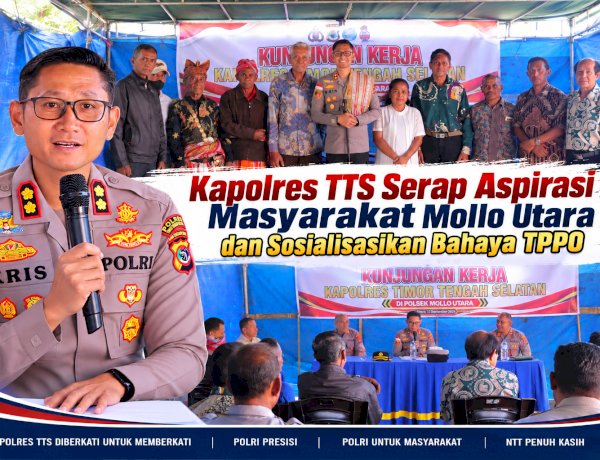 Kapolres TTS Serap Aspirasi Masyarakat Mollo Utara dan Sosialisasikan Bahaya TPPO