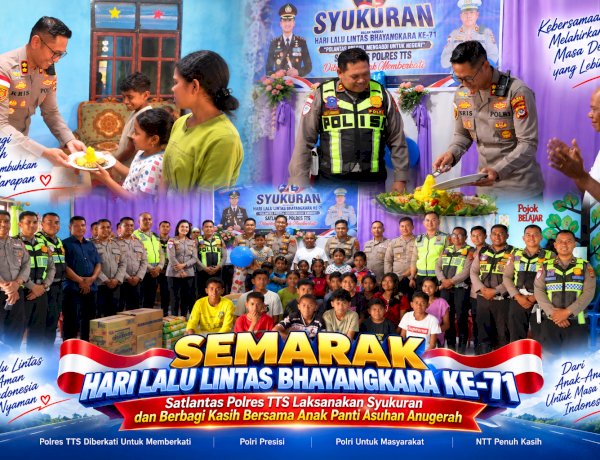 Semarak Hari Lalu Lintas Bhayangkara Ke-71, Satlantas Polres TTS Laksanakan Syukuran dan Berbagi Kasih Bersama Anak Panti Asuhan Anugerah
