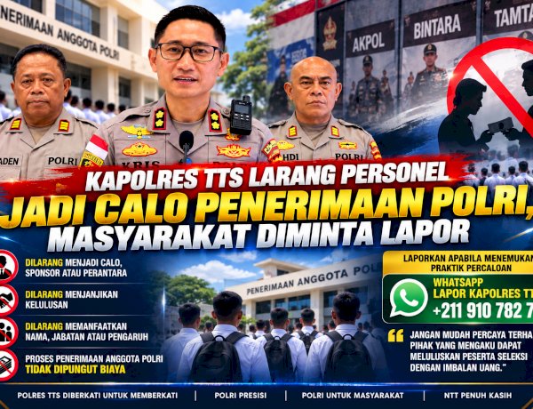 Kapolres TTS Tegaskan Larangan Praktik Percaloan dalam Penerimaan Anggota Polri