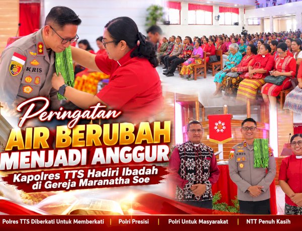 Peringatan Air Berubah Menjadi Anggur, Kapolres TTS Hadiri Ibadah di Gereja Maranatha Soe