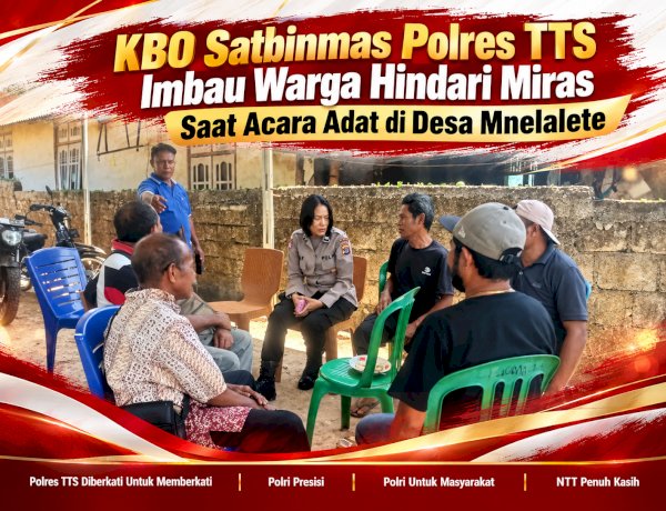 KBO Satbinmas Polres TTS Imbau Warga Hindari Miras Saat Acara Adat di Desa Mnelalete