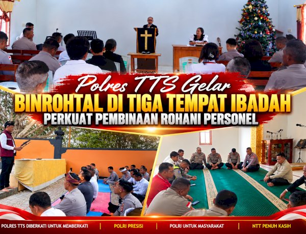 Polres TTS Gelar Binrohtal di Tiga Tempat Ibadah, Perkuat Pembinaan Rohani Personel
