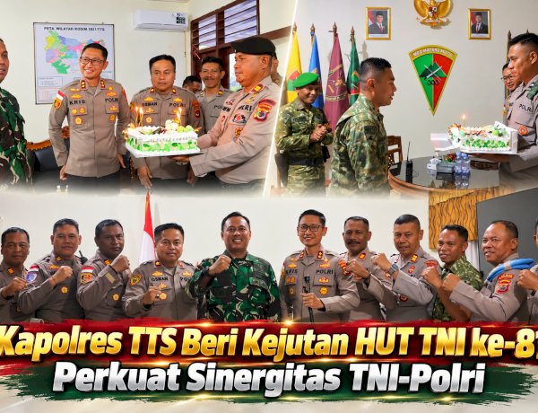 Kapolres TTS Beri Kejutan HUT TNI ke-81, Perkuat Sinergitas TNI-Polri