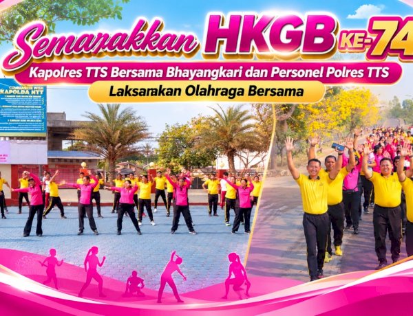 Semarakkan HKGB ke-74, Kapolres TTS Bersama Bhayangkari dan Personel Polres TTS Laksanakan Olahraga Bersama