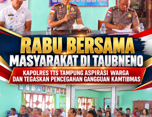 Rabu Bersama Masyarakat di Taubneno, Kapolres TTS Tampung Aspirasi Warga dan Tegaskan Pencegahan Gangguan Kamtibmas