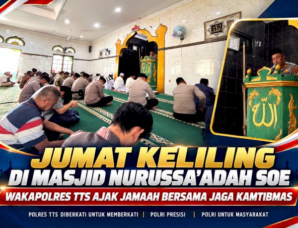 Jumat Keliling di Masjid Nurussa’adah Soe, Wakapolres TTS Ajak Jamaah Bersama Jaga Kamtibmas