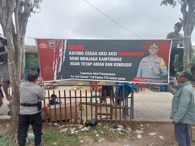 Cegah Aksi Premanisme, Polres TTS Pasang Spanduk Imbauan dan sosialisasi Cal Center 110 Bebas Pulas Polres TTS