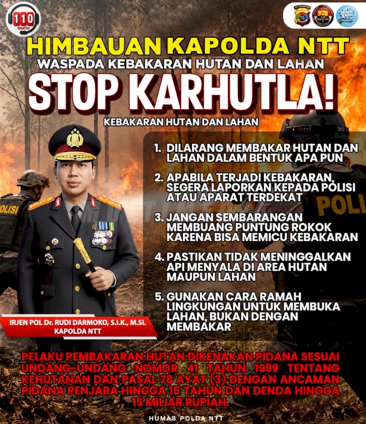 Kapolda NTT Ingatkan Warga: Stop Karhutla, Jaga Alam dan Keselamatan Bersama
