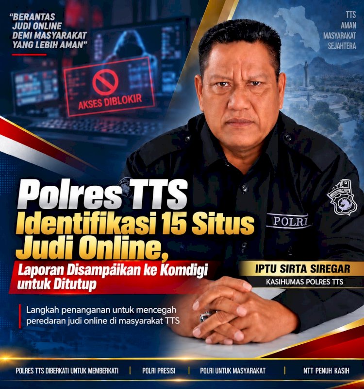 Polres TTS Identifikasi 15 Situs Judi Online, Laporan Disampaikan ke Komdigi untuk Ditutup