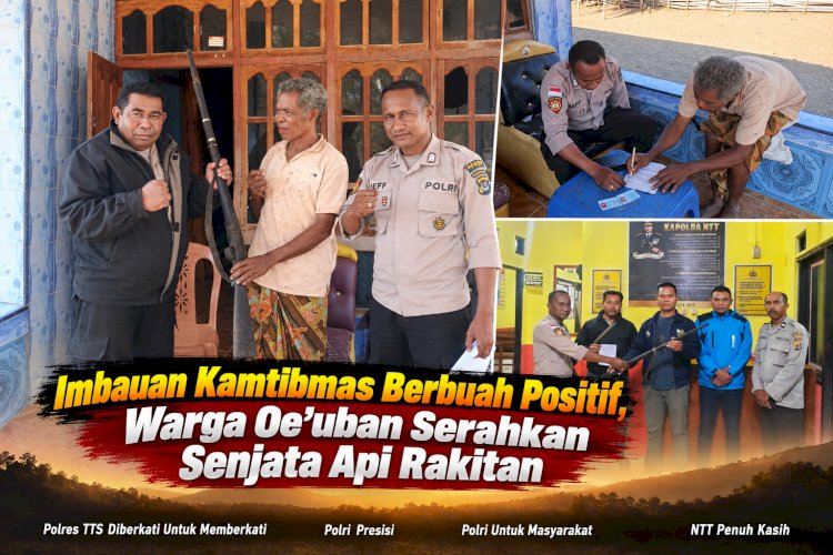 Imbauan Kamtibmas Berbuah Positif, Warga Oe’uban Serahkan Senjata Api Rakitan