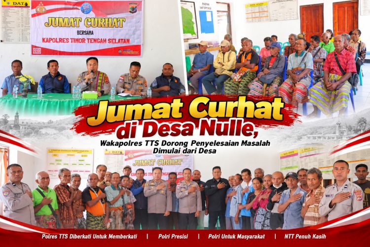 Jumat Curhat di Desa Nulle, Wakapolres TTS Dorong Penyelesaian Masalah Dimulai dari Desa