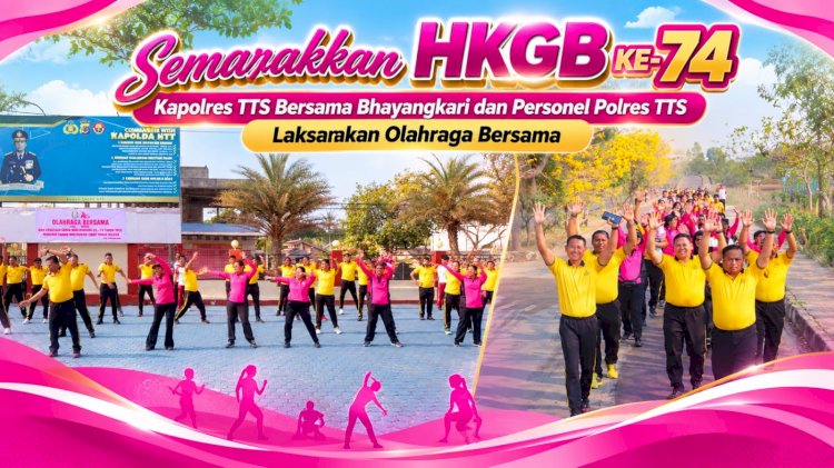 Semarakkan HKGB ke-74, Kapolres TTS Bersama Bhayangkari dan Personel Polres TTS Laksanakan Olahraga Bersama