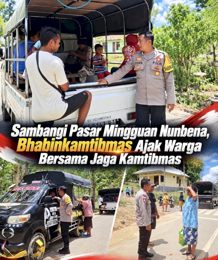 Sambangi Pasar Mingguan Nunbena, Bhabinkamtibmas Ajak Warga Bersama Jaga Kamtibmas